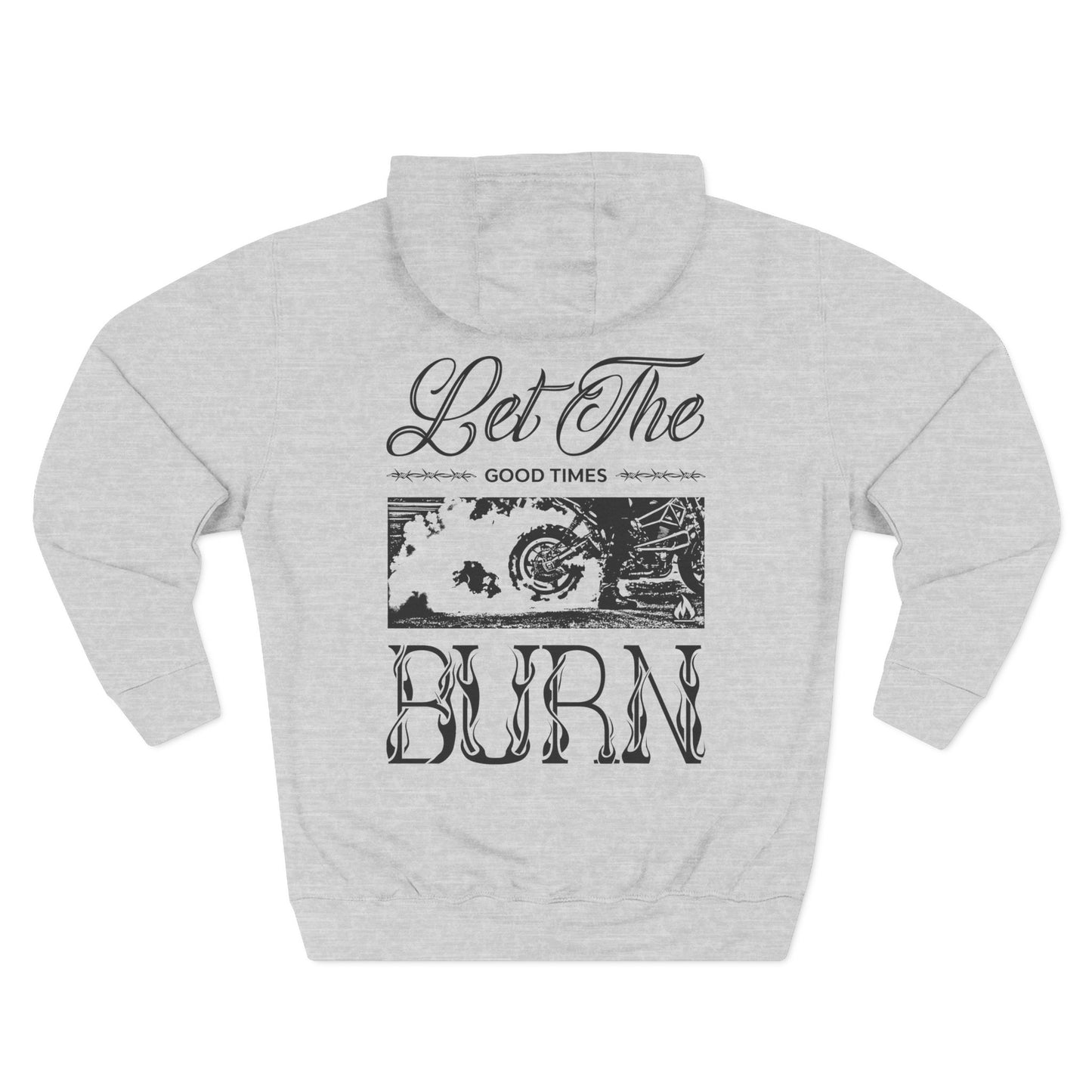 Let the Good Times Burn