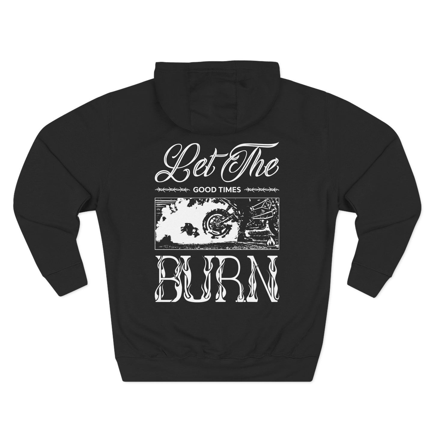 Let the Good Times Burn